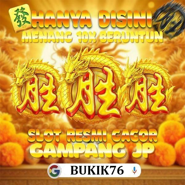 BUKIK76 - Aplikasi Hiburan Digital Games Terbaru Deposit Dana Terpercaya